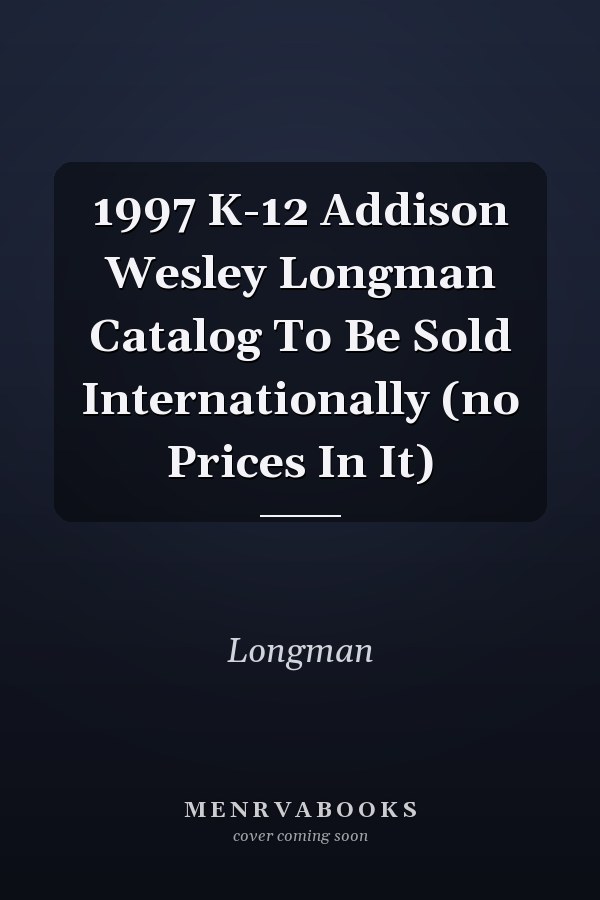1997 K-12 Addison Wesley Longman Catalog