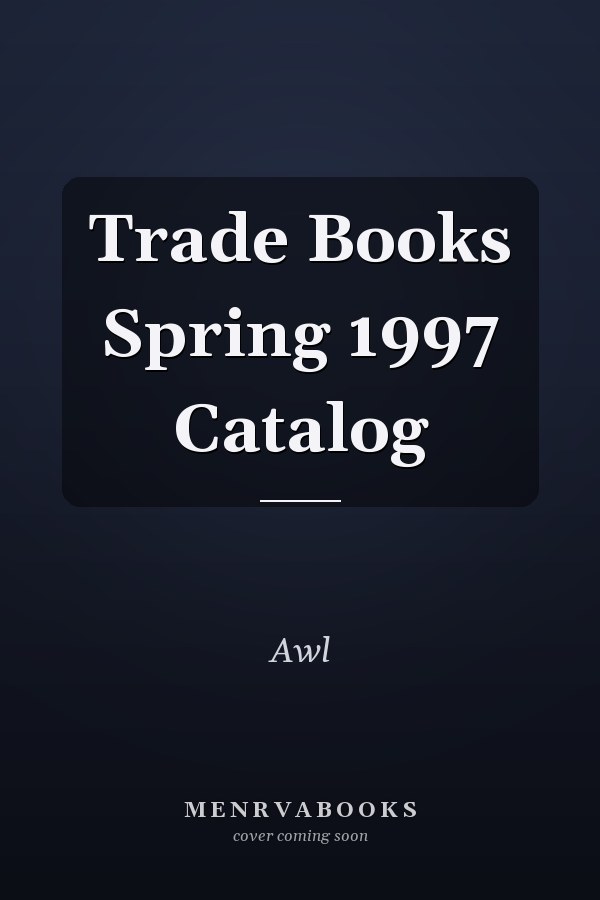 Trade Books Spring 1997 Catalog