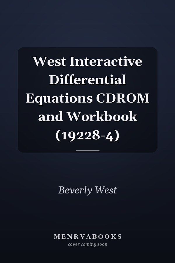 West Interactive Differential Equations: CD-ROM and Workbook