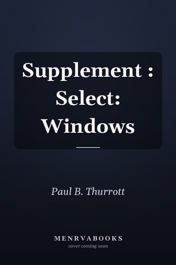 Supplement: Select: Windows