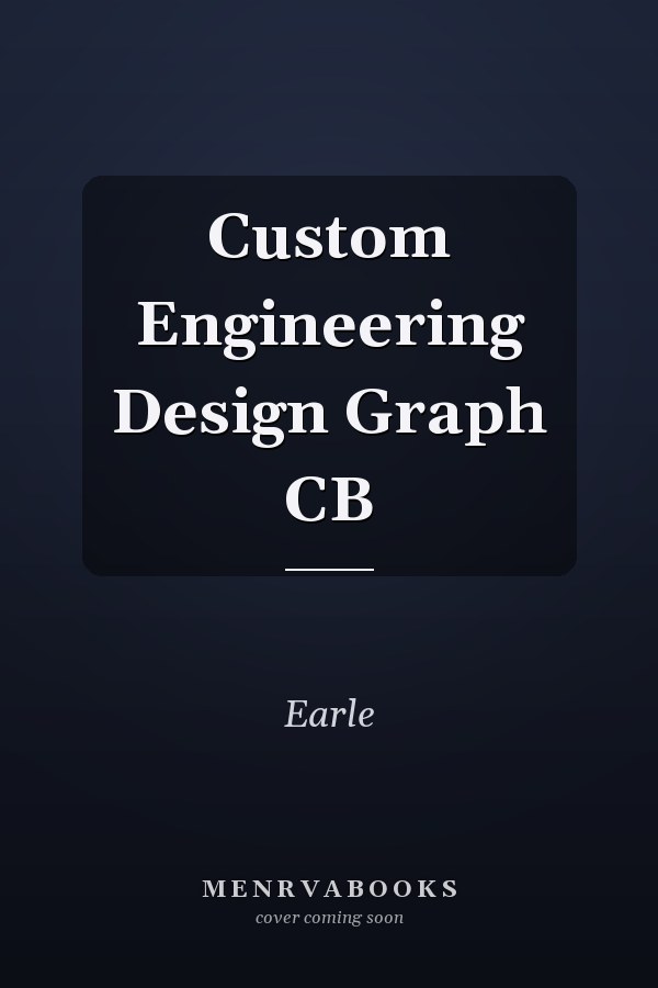 Custom Engineering Design Graph CB