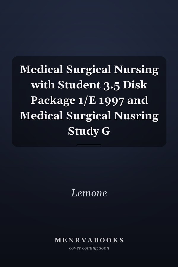 Medical Surgical Nursing with Student Disk Package
