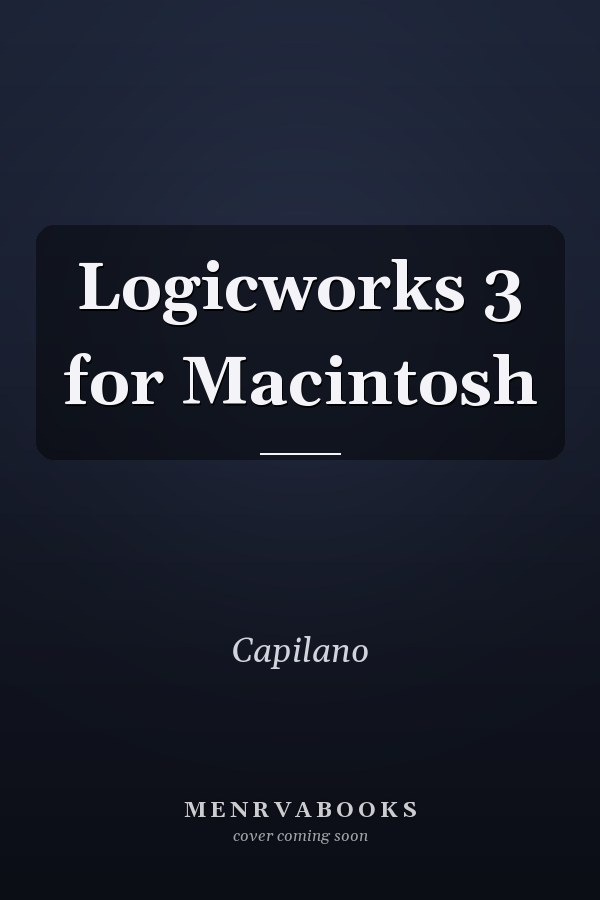 Logicworks 3 for Macintosh