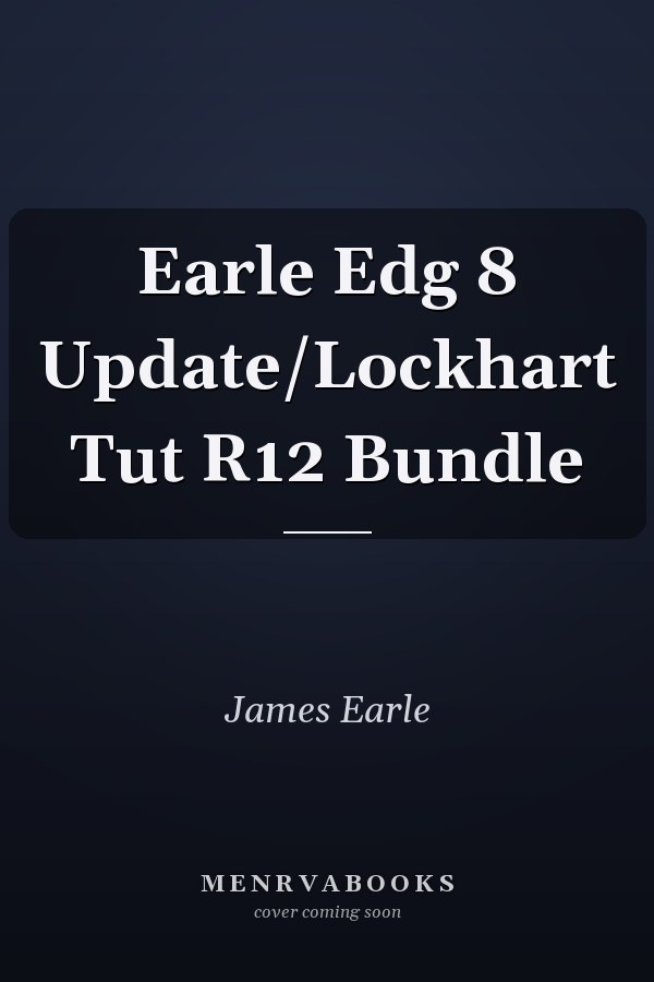 Earle Edg 8 Update: Lockhart Tutorial R12 Bundle