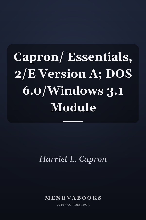 Essentials: DOS 6.0/Windows 3.1 Module