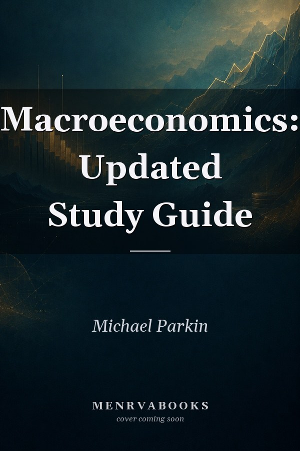 Macroeconomics: Updated Study Guide