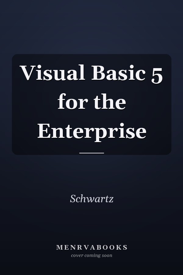 Visual Basic 5 for the Enterprise