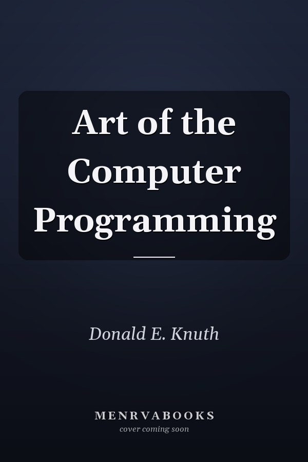 The Art of Computer Programming