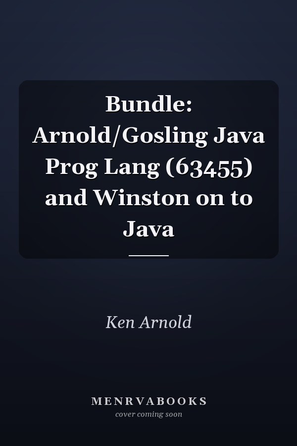The Java Programming Language and On to Java