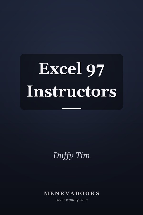 Excel 97 Instructors