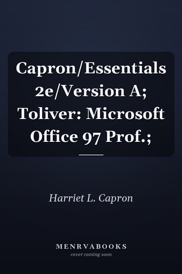 Essentials: Microsoft Office 97 Professional