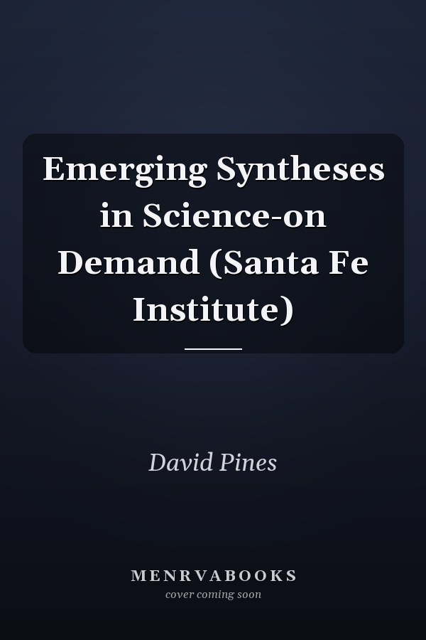 Emerging Syntheses in Science-on-Demand