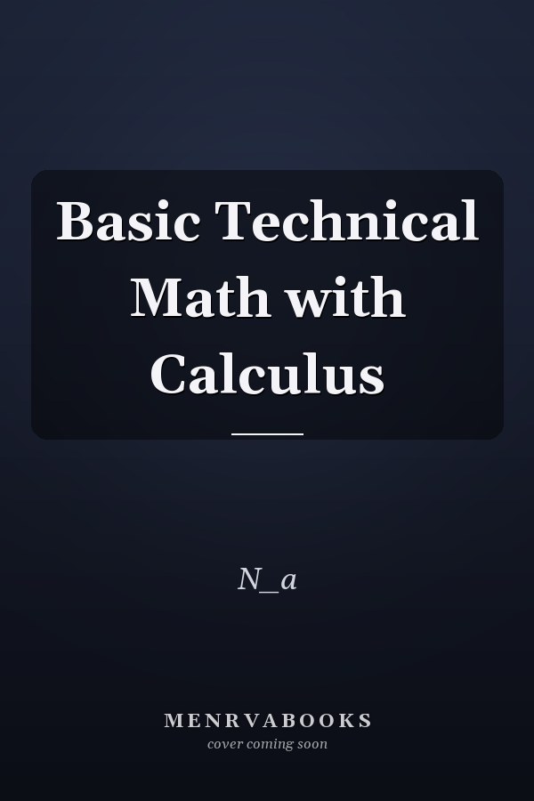 Basic Technical Math with Calculus