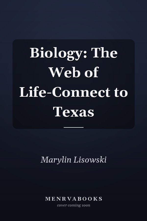 Biology: The Web of Life - Connect to Texas
