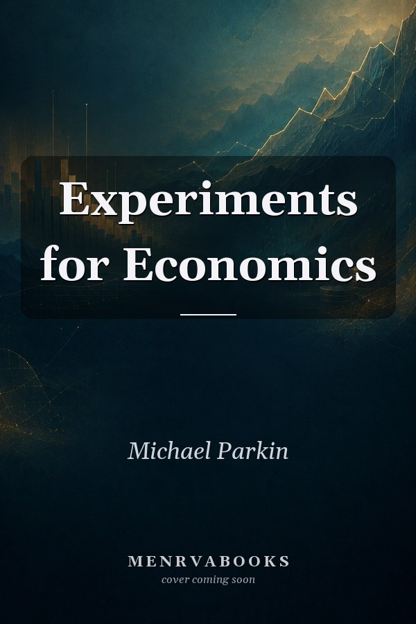Experiments for Economics