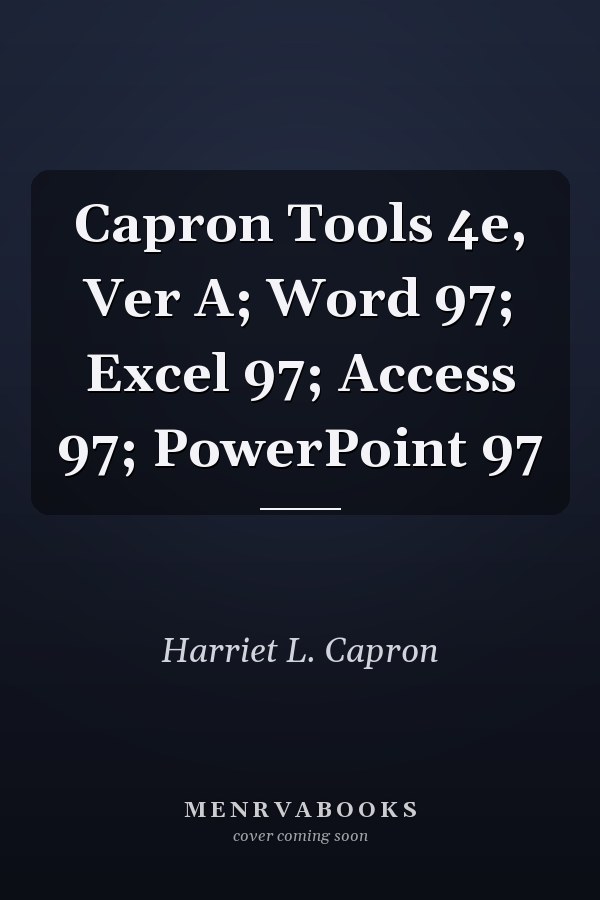 Capron Tools: Word 97, Excel 97, Access 97, PowerPoint 97