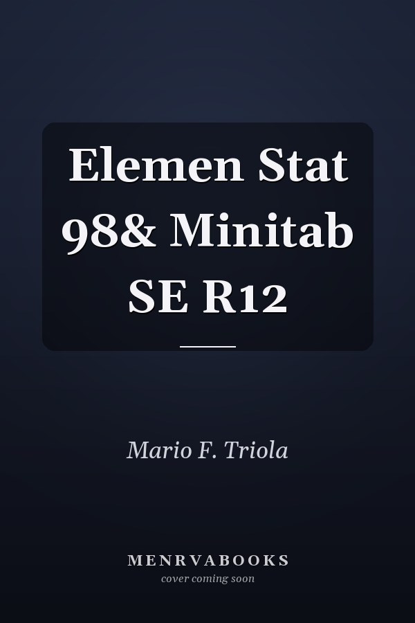 Elementary Statistics and Minitab: Release 12