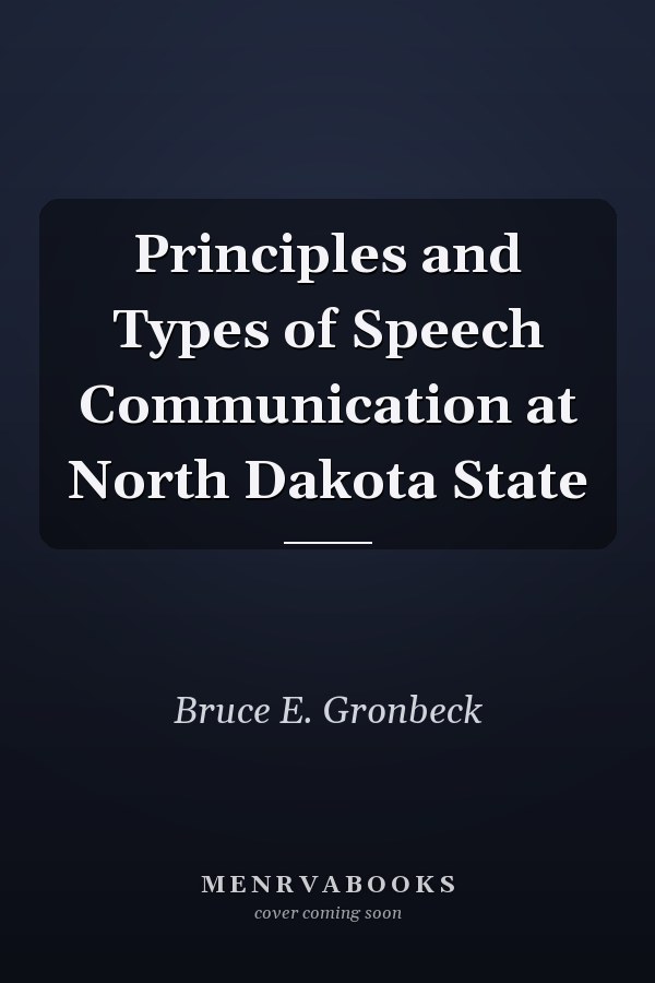 Principles and Types of Speech Communication at North Dakota State