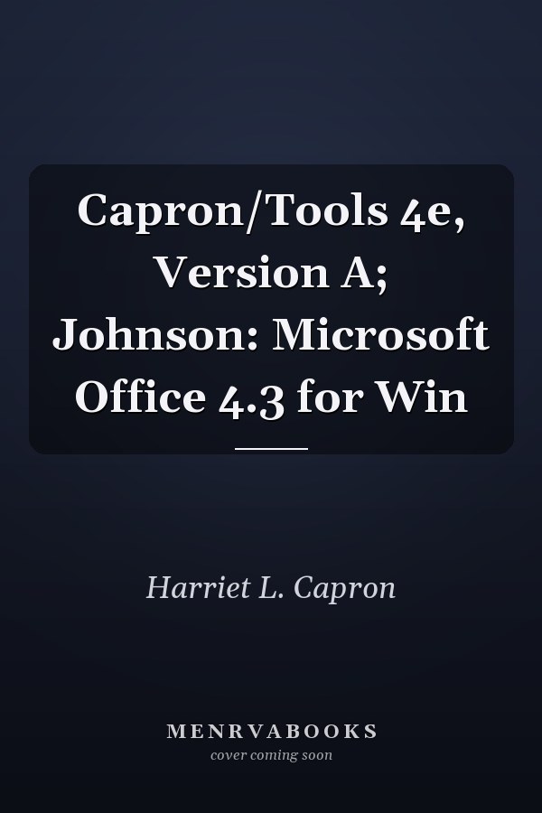 Computers: Tools for an Information Age
