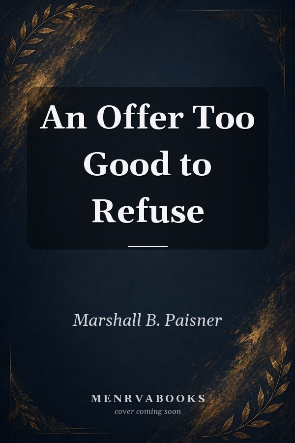 An Offer Too Good to Refuse