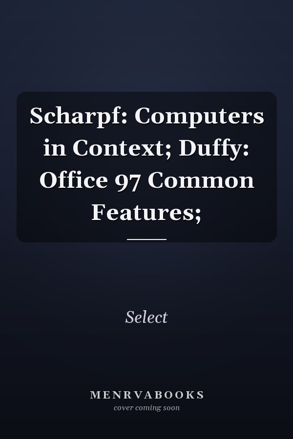 Computers in Context: Office 97 Common Features