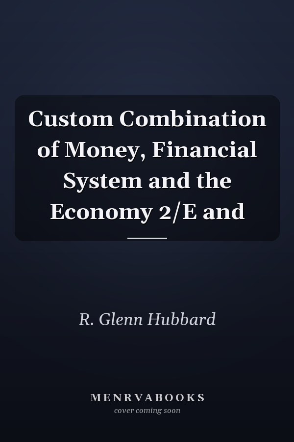 Money, the Financial System, and the Economy