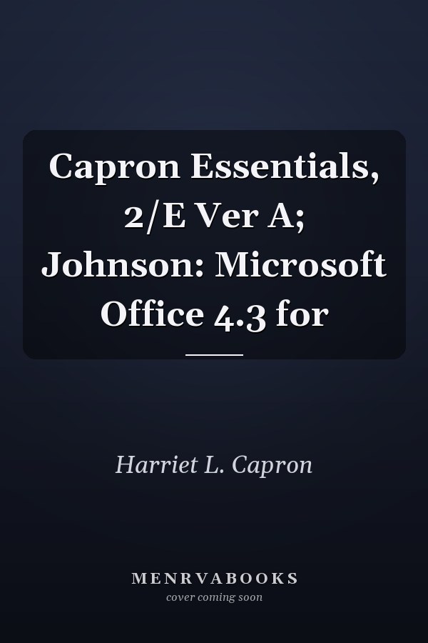 Microsoft Office 4.3 for Windows: Capron Essentials