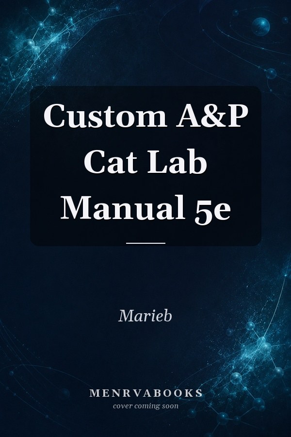 Custom A&P Cat Lab Manual 5e
