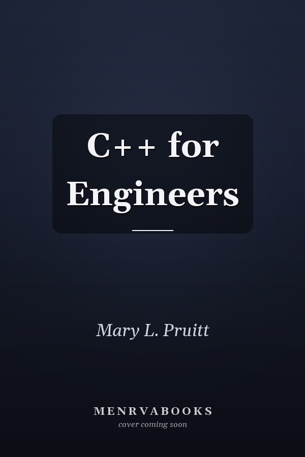 C++ for Engineers