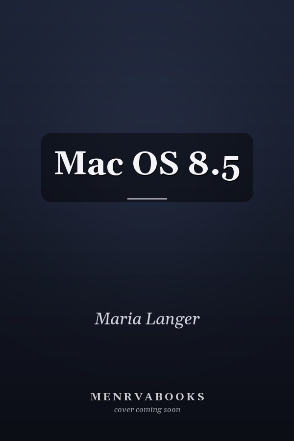 Mac OS 8.5: Visual QuickStart Guide