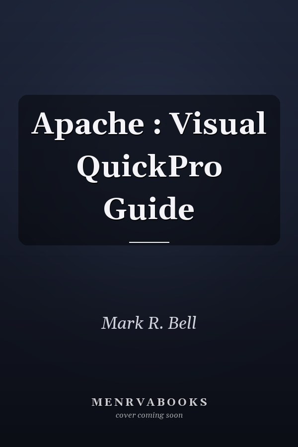 Apache: Visual QuickPro Guide