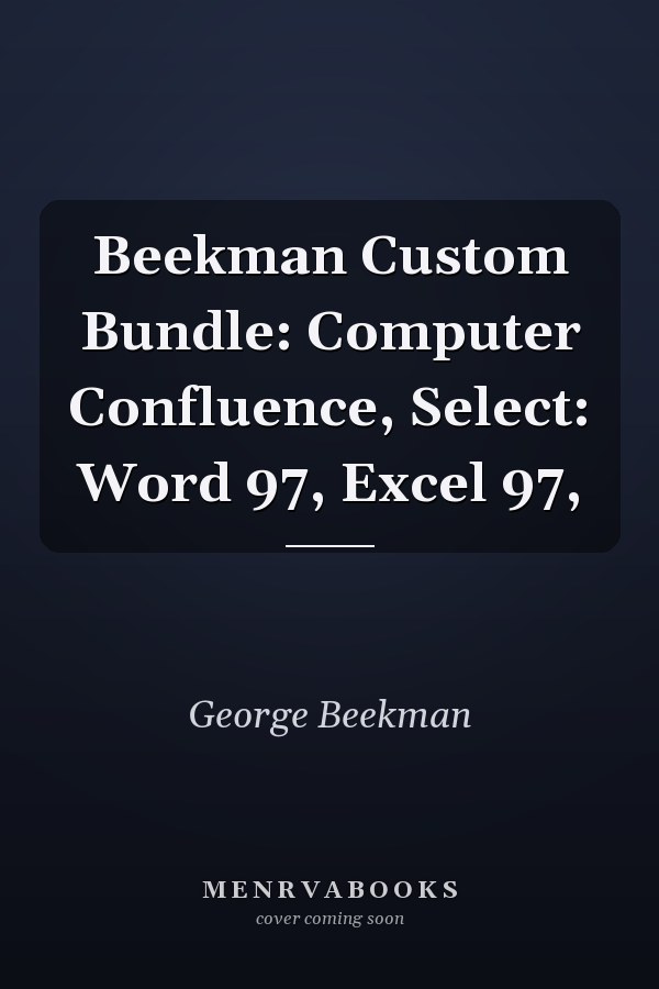 Computer Confluence: Select Word 97, Excel 97