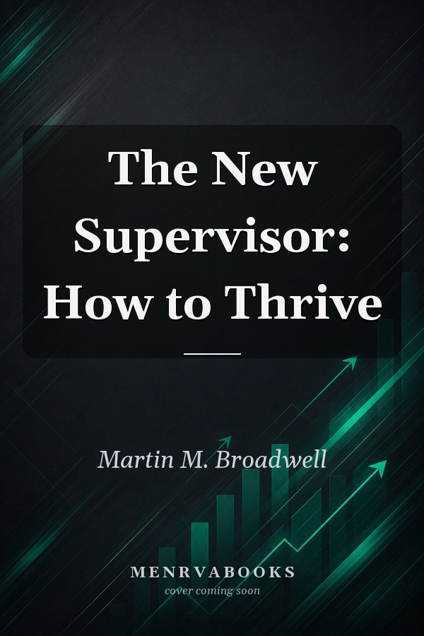 The New Supervisor: How to Thrive