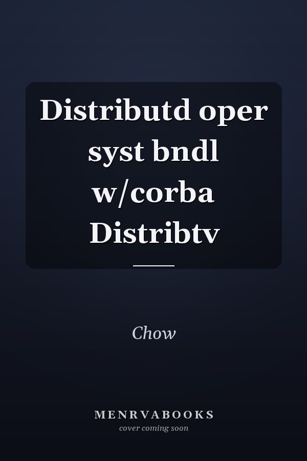 Distributed Operating Systems Bundled with CORBA