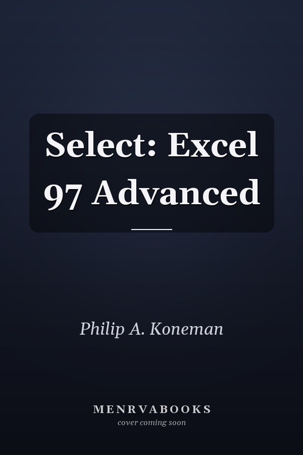 Select: Excel 97 Advanced