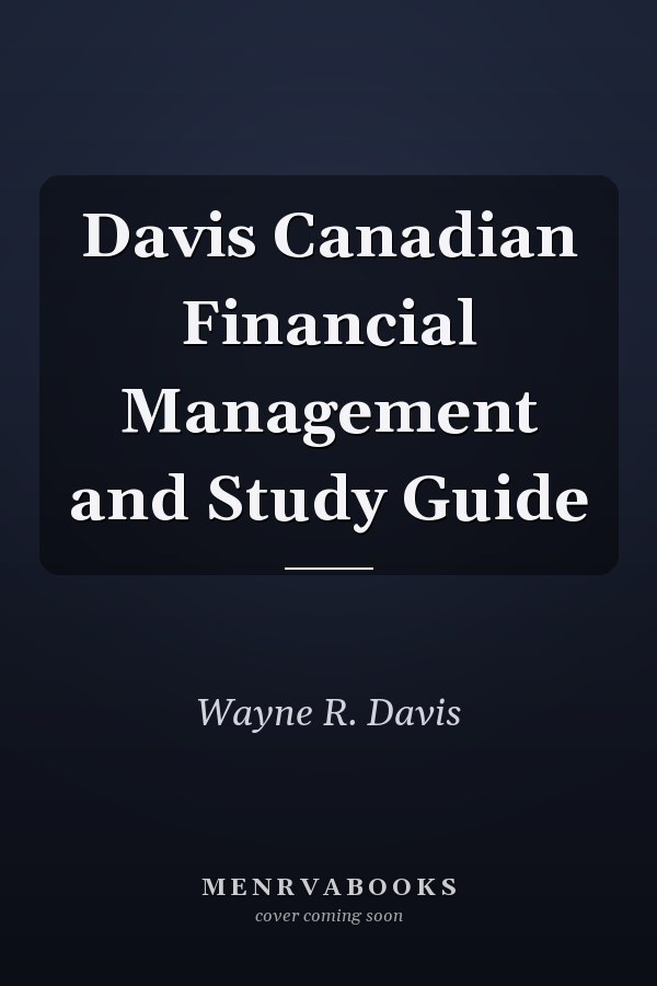 Davis Canadian Financial Management and Study Guide