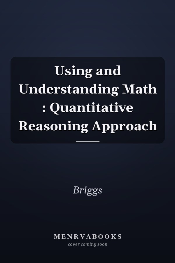 Using and Understanding Mathematics: A Quantitative Reasoning Approach