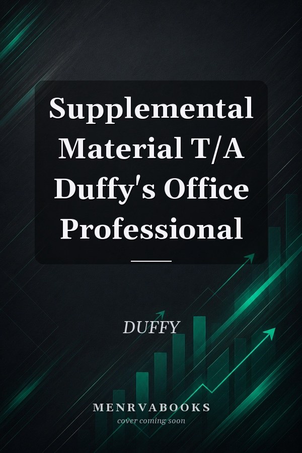 Supplemental Material T/A Duffy's Office Professional