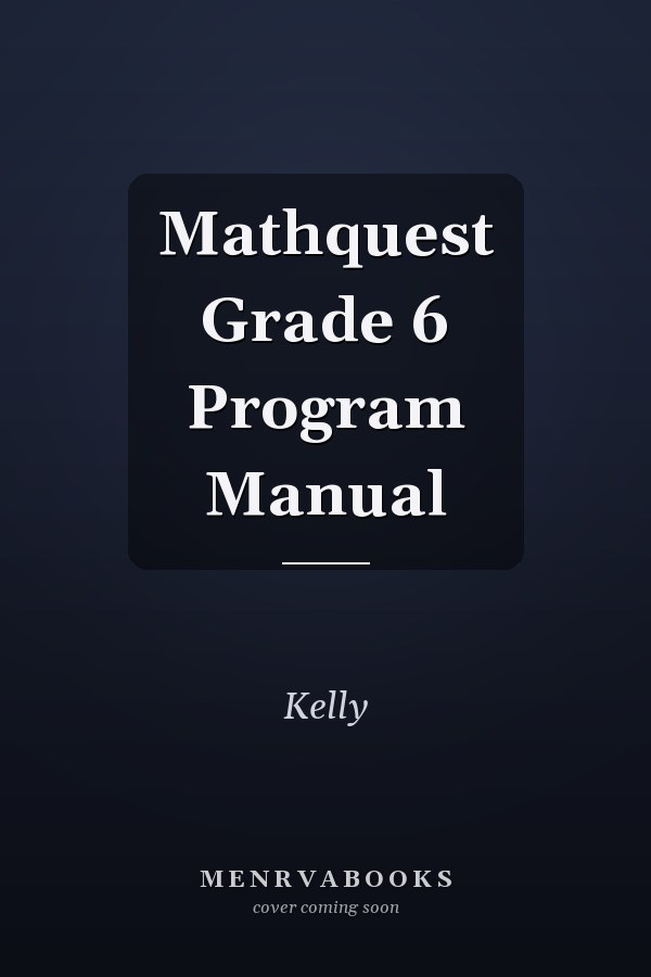 Mathquest Grade 6 Program Manual