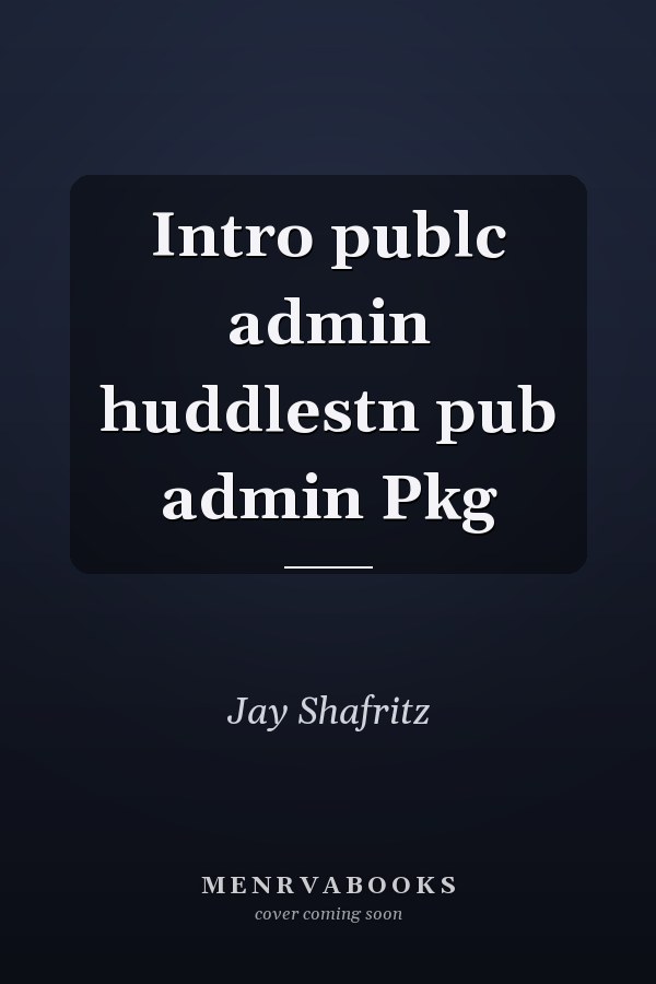 Introduction to Public Administration