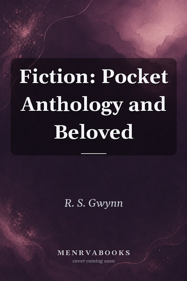 Fiction: Pocket Anthology and Beloved