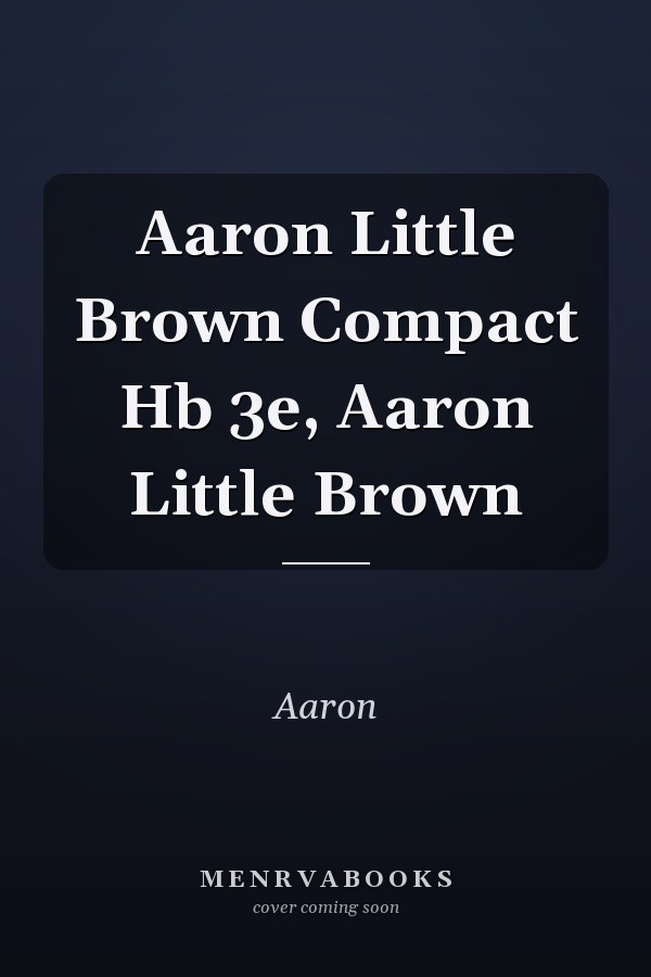 Aaron Little Brown Compact Hb 3e, Aaron Little Brown