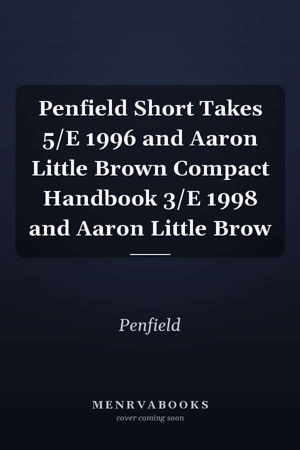 Short Takes and The Little Brown Compact Handbook