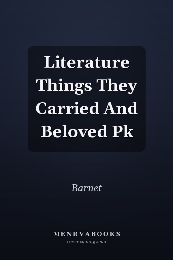 Literature: The Things They Carried and Beloved