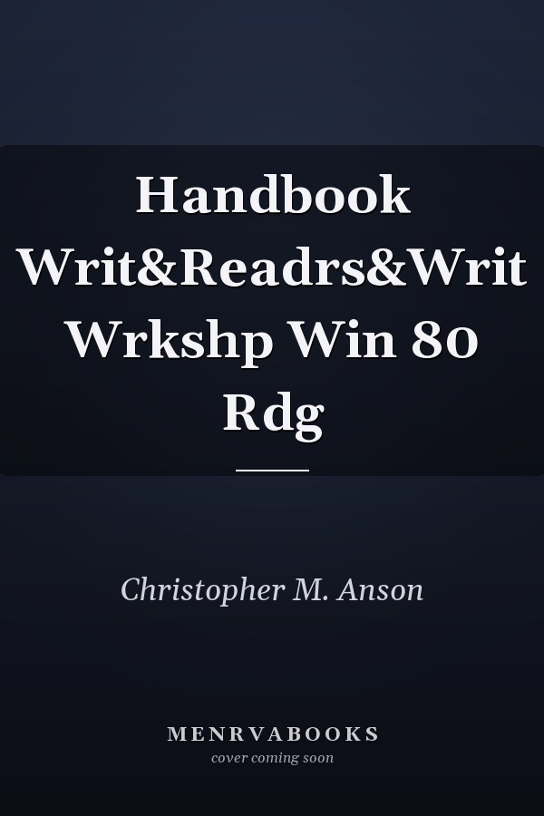 The Writing and Reading Handbook: Writing Workshops and Reading Instruction