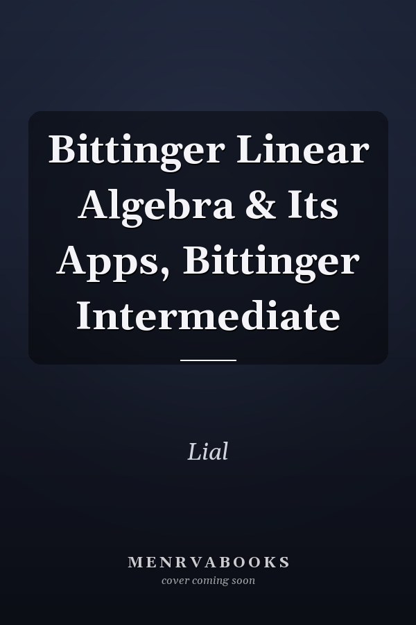 Linear Algebra and Its Applications; Intermediate Algebra