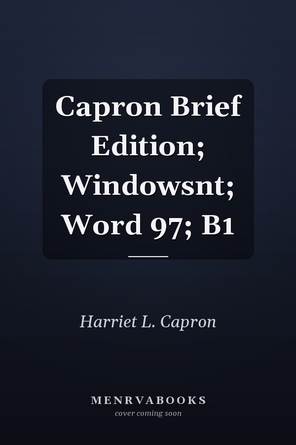 Capron Brief Edition: Windows NT, Word 97
