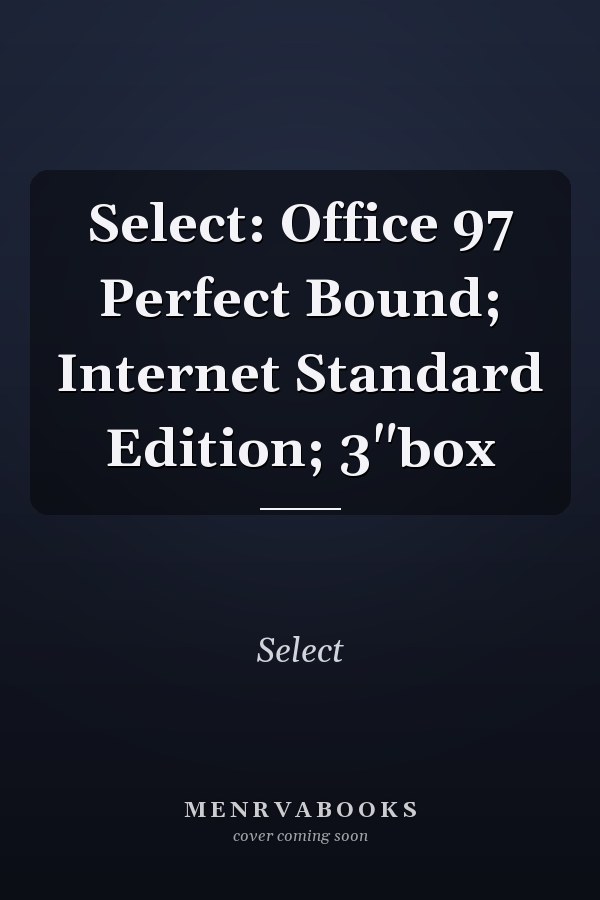 Select: Office 97 Perfect Bound