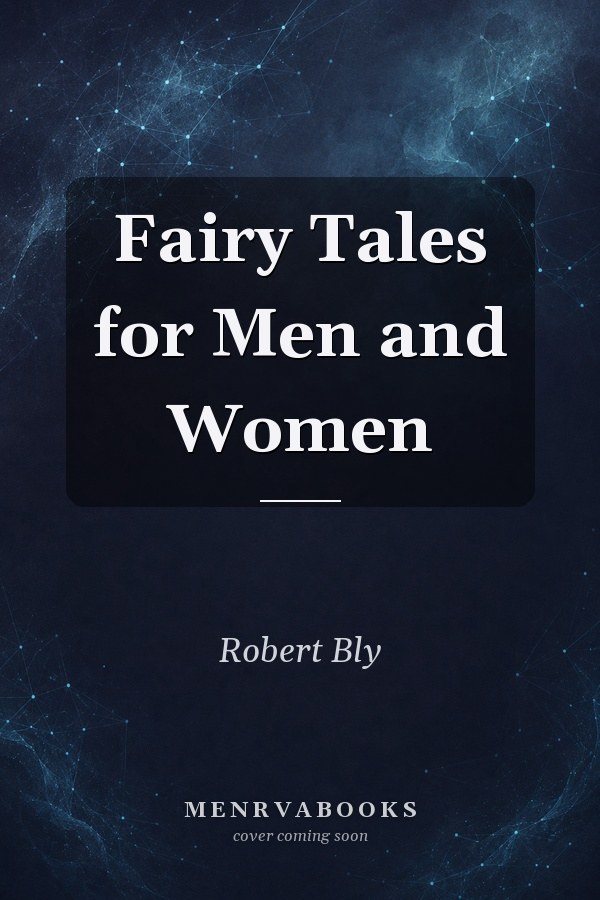 Fairy Tales for Men and Women