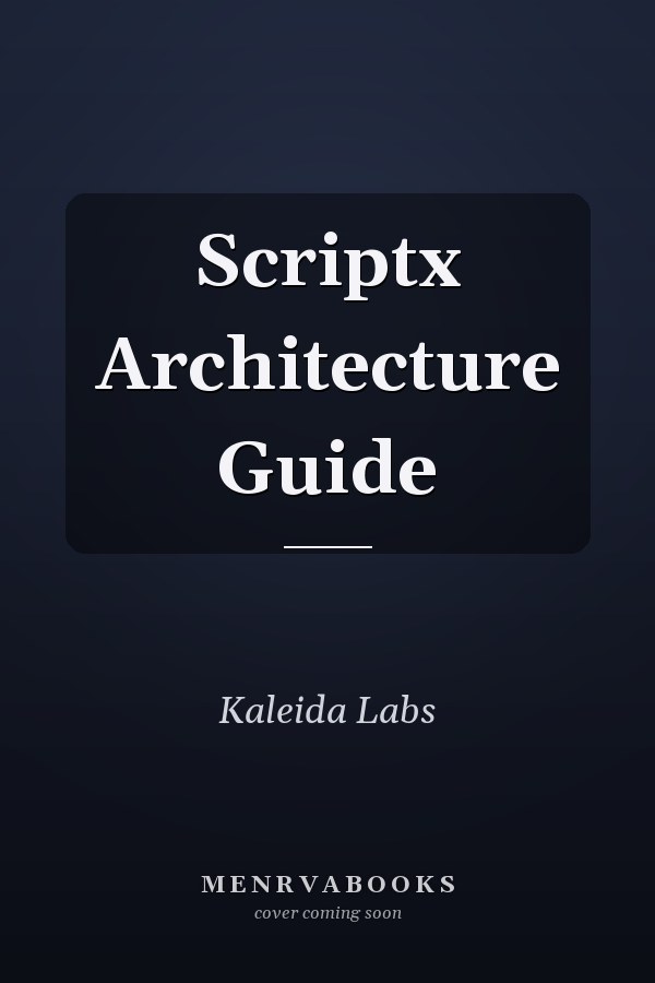 ScriptX Architecture Guide